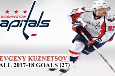 Evgeny Kuznetsov (#92) All 27 Goals of the 2017-18 NHL Season
