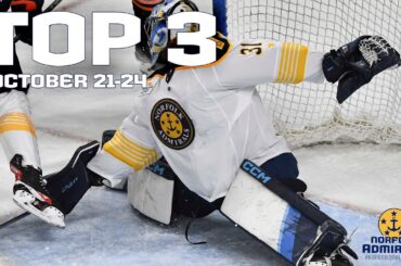 Admirals Top 3 | October 21-24