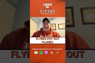 Postgame Reaction: Philadelphia Flyers defeat Calgary Flames 4-3