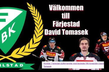 WELCOME TO FÄRJESTAD DAVID TOMASEK | HIGHLIGHTS |