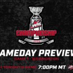 2022 WHL Championship Game 1 - Gameday Preview