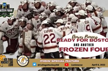 Pioneers Ready For Boston and Another Frozen Four!