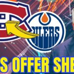 MONTREAL CANADIENS RUMORS | CANADIENS AND OILERS