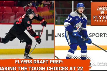 Philadelphia Flyers NHL Draft Decisions: Reilly Heidt vs Brayden Yager & Cam Allen vs Quentin Musty