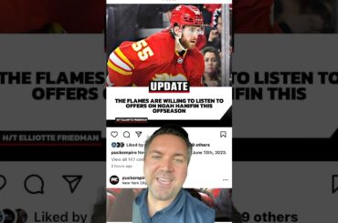Will the Calgary Flames trade Noah Hanifin this off-season??