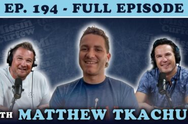 FULL EPISODE (194) - Matthew Tkachuk, Bonnaroo and the US Open