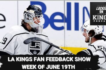 Kings fan feedback show: Week of June 19th