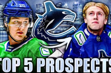 THE TOP 5 VANCOUVER CANUCKS PROSPECTS (RANKED By The Hockey News) 2023 NHL News: Raty, Lekkerimaki