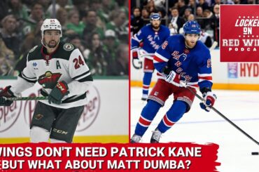 The Detroit Red Wings Don't Need Patrick Kane | What About Matt Dumba?