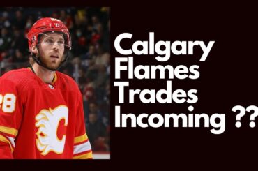 Calgary Flames Are FALLING Apart Day By Day.... NHL Trade Rumors + News