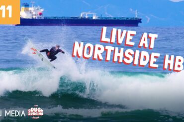 PUMPING SOUTH SWELL HITS NORTHSIDE HUNTINGTON BEACH - The Couch Surfing Show #11
