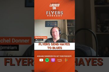 Philadelphia Flyers send Kevin Hayes to the St. Louis Blues