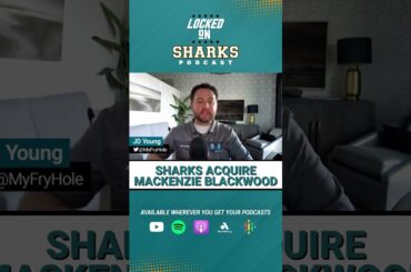 BREAKING: SAN JOSE SHARKS ACQUIRE MACKENZIE BLACKWOOD FROM NEW JERSEY DEVILS