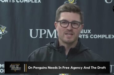 Kyle Dubas On The Penguins Needs At The NHL Draft And Free Agency
