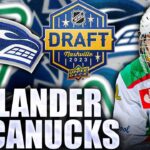 CANUCKS DRAFT TOM WILLANDER 11TH OVERALL… PASS ON ZACH BENSON (2023 NHL Entry Draft) Vancouver News