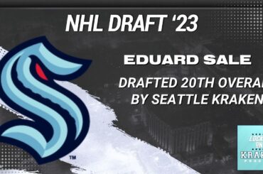 Seattle Kraken draft Eduard Sale with 20th pick in 2023 NHL Draft | Instant Reaction & Analysis