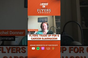 Philadelphia Flyers Draft Pick: Goaltender Carson Bjarnason, Brandon Wheat Kings.