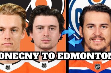 Edmonton Oilers TRADE for Travis Konecny? | Philadelphia Flyers/Oilers Trade Rumours/Philip Broberg