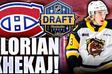 HABS DRAFT ARBER XHEKAJ'S YOUNGER BROTHER: FLORIAN XHEKAJ TO MONTREAL CANADIENS (2023 NHL Draft)
