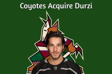 Coyotes Acquire Sean Durzi