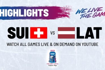 Highlights | Switzerland vs. Latvia | 2023 #IIHFWorlds