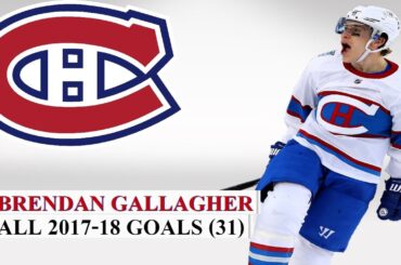 Brendan Gallagher (#11) All 31 Goals of the 2017-18 NHL Season