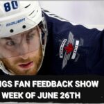 Kings fan feedback show: Week of June 26th