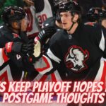 Sabres Keep Playoff Hopes Alive - Postgame Thoughts