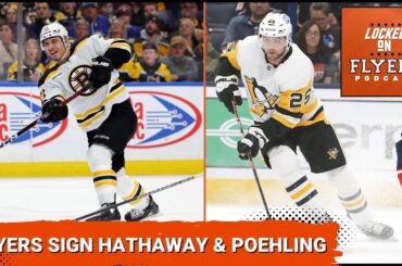 Philadelphia Flyers Make Free Agency Moves signing Garnet Hathaway & Ryan Poehling