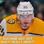 Nashville Predators Buy Out Matt Duchene: What Is This Move Really About? | NHL Podcast
