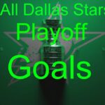 All Dallas Stars 2023 Playoff Goal's