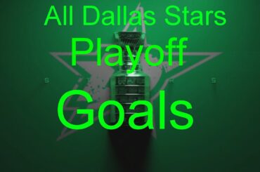 All Dallas Stars 2023 Playoff Goal's