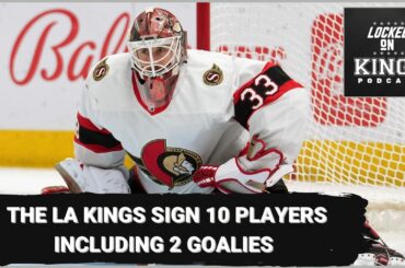 The LA Kings sign 10 players including 2 goalies