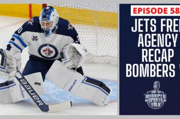 Winnipeg Jets free agency wrap up,  NHL Free Agency recap, Blue Bombers win vs. Montreal,