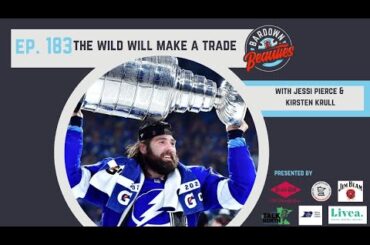 #183. The Minnesota Wild Will Make A Trade (Probably)