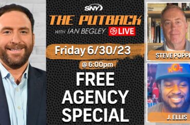 Knicks Free Agency Special with Ian Begley, Steve Popper and J. Ellis | The Putback | SNY