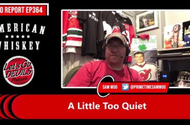 A Little Too Quiet  (WOO REPORT EP364)