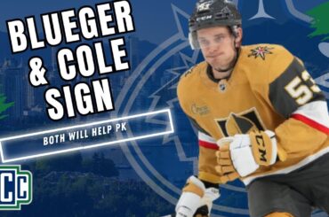 CANUCKS SIGN IAN COLE AND TEDDY BLUEGER
