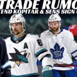 Huge NHL Trade Rumours - Leafs, Habs, Jets, Pens,Ducks + Kings Sign Kopitar, Sens Sign MacEwen