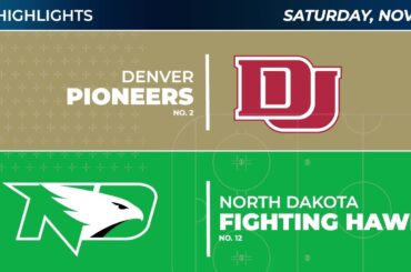 11/12/22 - Denver at North Dakota Highlights