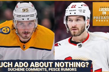 Matt Duchene's Comments & Brett Pesce Trade: Nashville Predators' Rumor Mill Is Active Today