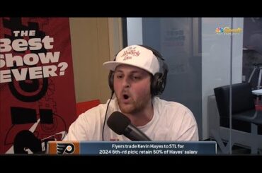 Flyers Trade Kevin Hayes to St. Louis! | The Best Show Ever? @975TheFanaticPhiladelphia @NBCSPhilly