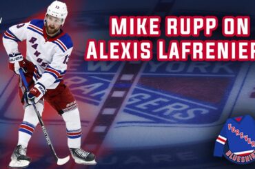 Mike Rupp on Alexis Lafreniere development for the Rangers