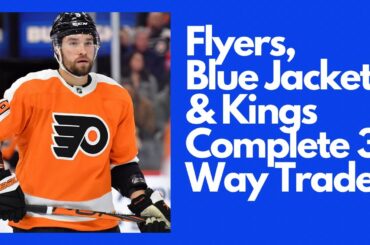 Flyers TRADE Ivan Provorov To Blue Jackets! Kings Trade Sean Walker/Cal Petersen To Flyers! NHL News
