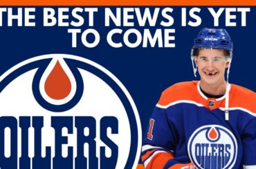 MAJOR NEWS COMING, But For Now The Edmonton Oilers Front Is Quiet