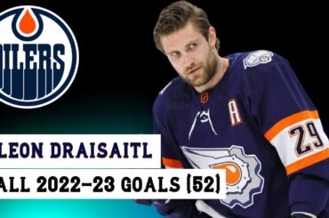 Leon Draisaitl (#29) All 52 Goals of the 2022-23 NHL Season