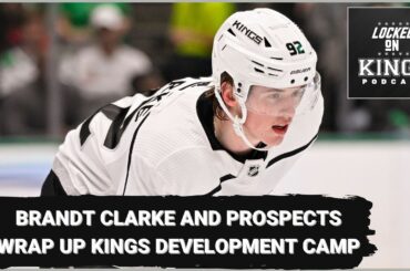 Brandt Clarke and Kings prospects wrap up Development Camp