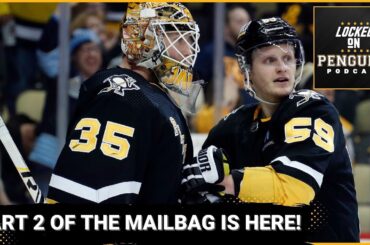 Opening up the mailbag part 2! Plus, Tristan Jarry is ready for a revenge tour!