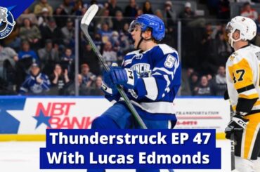 Thunderstruck Ep 47 With Lucas Edmonds!