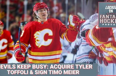 Devils Solidify Cup-Threat Status with Toffoli | Kings Add Dubois | Latest NHL Fantasy Hockey News